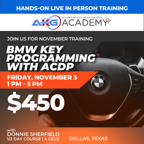 Hands-On Live In-Person Training - BMW Key Programming With ACDP With Donnie Sherfield - 1/2 Day Course - 4 CEU's (November 3, 2023 - Dallas, Texas) Hands-On Live In-Person Training - BMW Key Programming With ACDP With Donnie Sherfield - 1/2 Day Course - 4 CEU's (November 3, 2023 - Dallas, Texas)