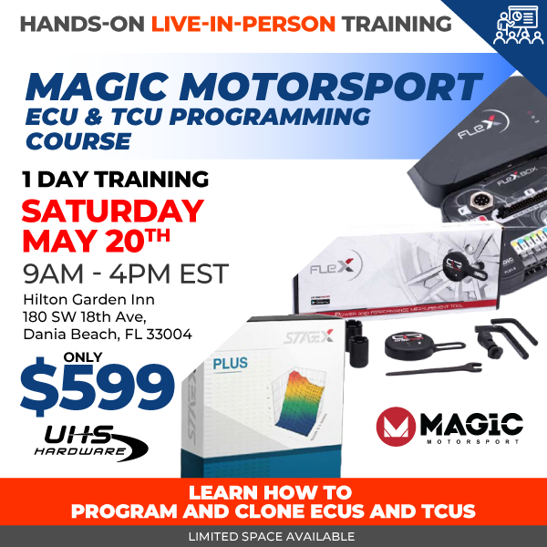 Hands-On Live In-Person Training - Magic Motorsport: ECU & TCU Programming Course - 1 Day Course - (May 20th, 9AM to 4PM EST - Hollywood, Florida)