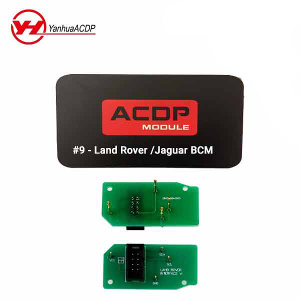 Yanhua - ACDP - Land Rover / Jaguar - Module #9 for Mini ACDP - BCM – Land Rover / Jaguar 2015-2018 - UHS Hardware Yanhua - ACDP - Land Rover / Jaguar - Module #9 for Mini ACDP - BCM – Land Rover / Jaguar 2015-2018 - UHS Hardware