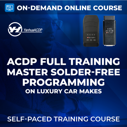 Recorded On-Demand Training - ACDP FULL Course - Master Solder-Free Programming