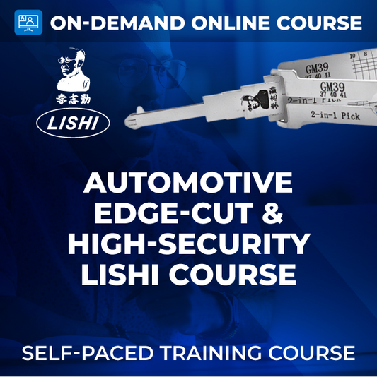 Recorded On-Demand Training - Automotive Edge-Cut & High-Security Lishi Course