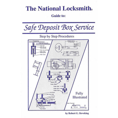 The National Locksmith Guide Safe Deposit Box Service Book - Robert G. Sieveking - Locksmith Course Resource - UHS Hardware