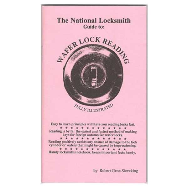 The National Locksmith Guide to Wafer Lock Reading Book - Robert G. Sieveking - Locksmith Course Resource - UHS Hardware
