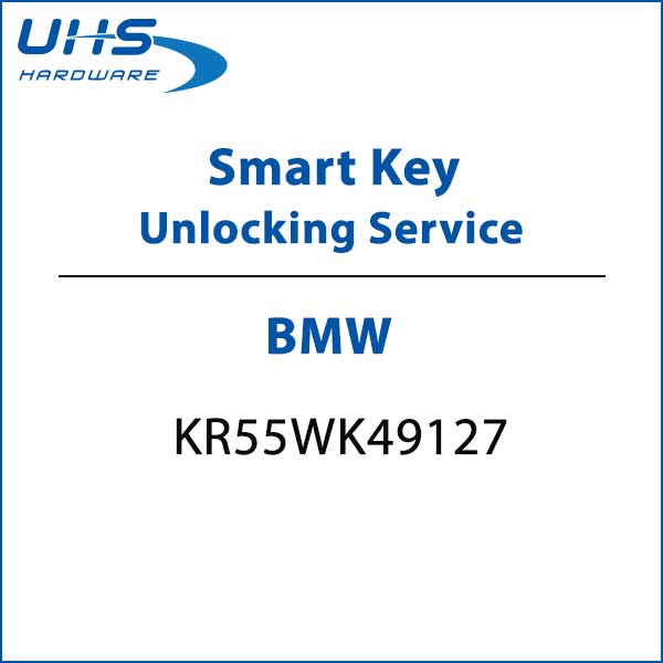 REMOTE KEY UNLOCKING SERVICE - BMW  Smart Keys - FCC ID: KR55WK49127 - UHS Hardware