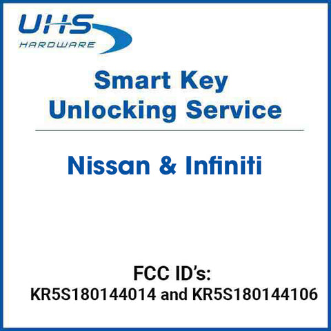 REMOTE KEY UNLOCKING SERVICE - Nissan & Infiniti Smart Keys - FCC ID KR5S180144014 and KR5S180144106 - UHS Hardware